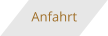 Anfahrt